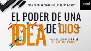 El Poder De Una Idea De Dios